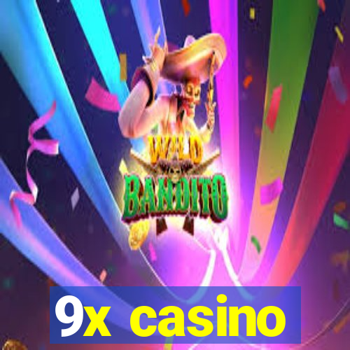 9x casino